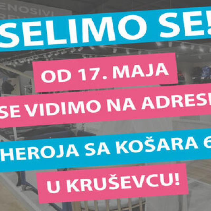 Selimo se! Nova adresa Akse Kruševac!