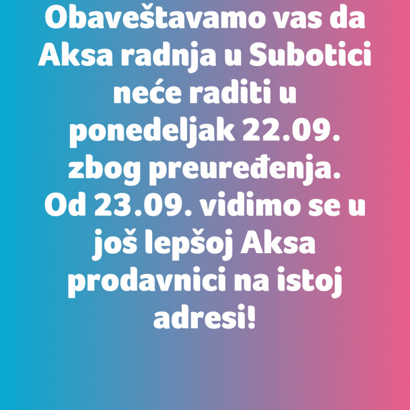 Ista Aksa - Novi doživljaj Subotica