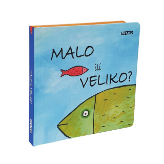 Malo Ili Veliko 