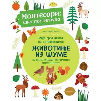 Moja prva knjiga sa aktivnostima:Životinje iz šume 