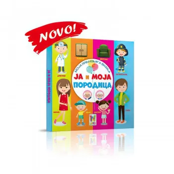 Moja prva knjiga znanja - ja i moja porodica 