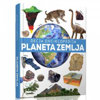 Dečja enciklopedija-Planeta zemlja 