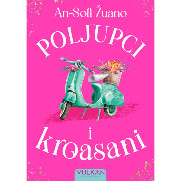 Vulkan Poljupci i kroasani 