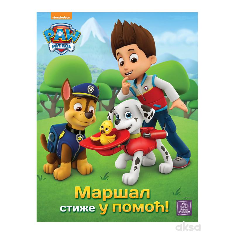 Publik Praktikum,Paw Patrol-Maršal Stiže U Pomoć! 