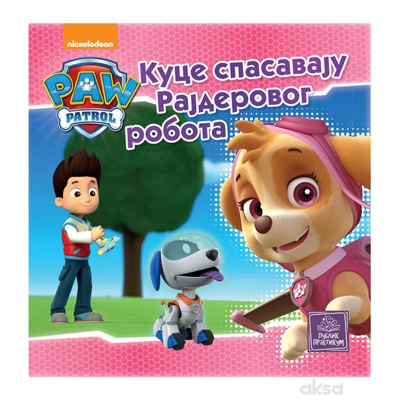 Publik Praktikum, Kuce Spasavaju Rajderovog Robota