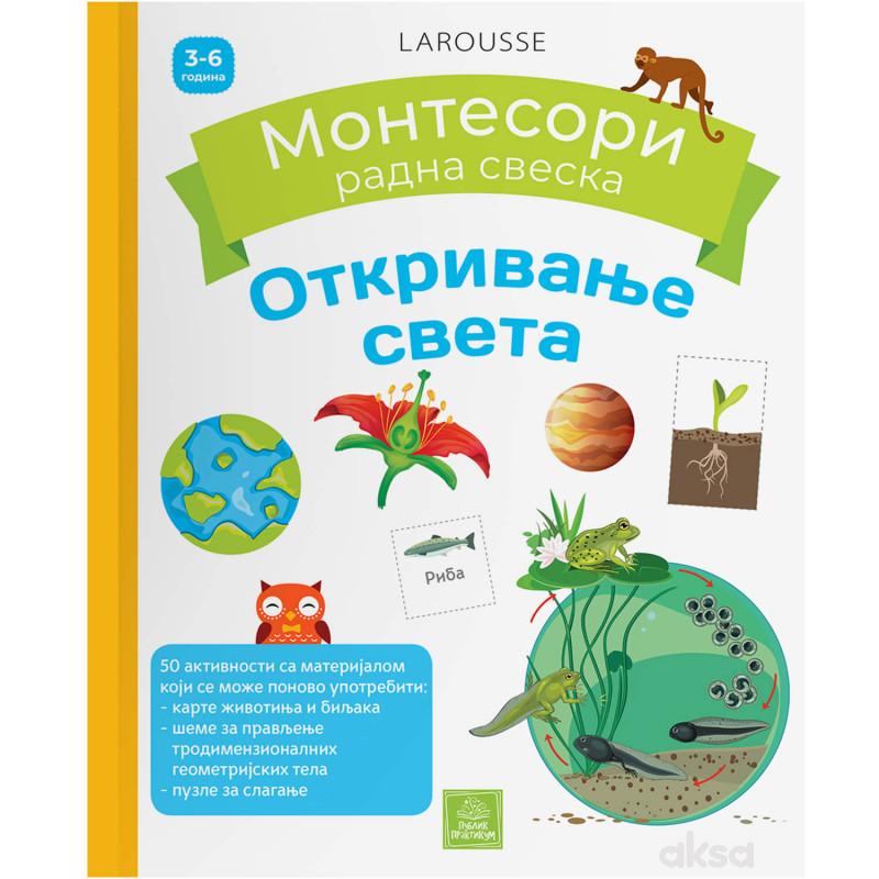 Larousse MONTESORI radna sveska -Otkrivanje sveta 