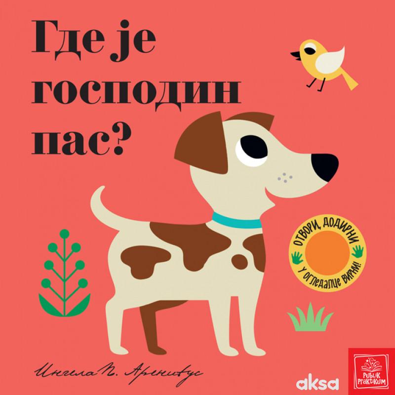 Otvori, dodirni, u ogledalce virni! Gde je pas?