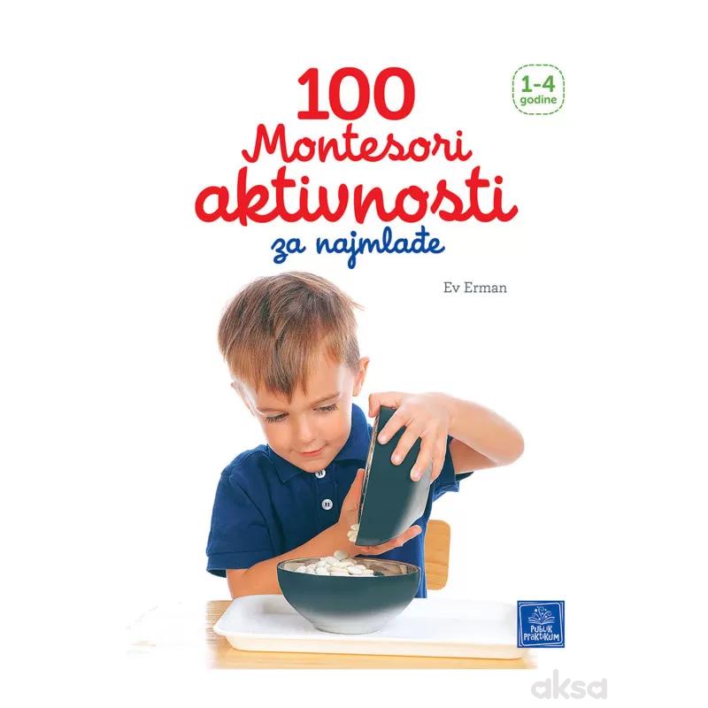Publik,100Montesori aktivnosti za najmlađe 1-4god.