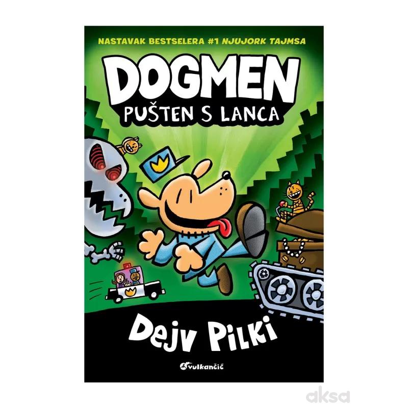 Dogmen: pušten s lanca