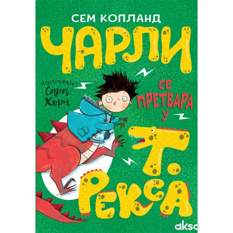 Čarli se pretvara u t. reksa