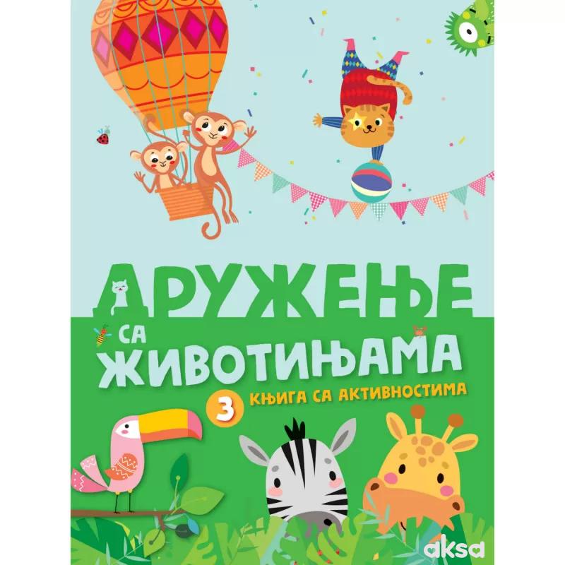 Knjiga sa aktivnostima: Druženje sa životinjama 3