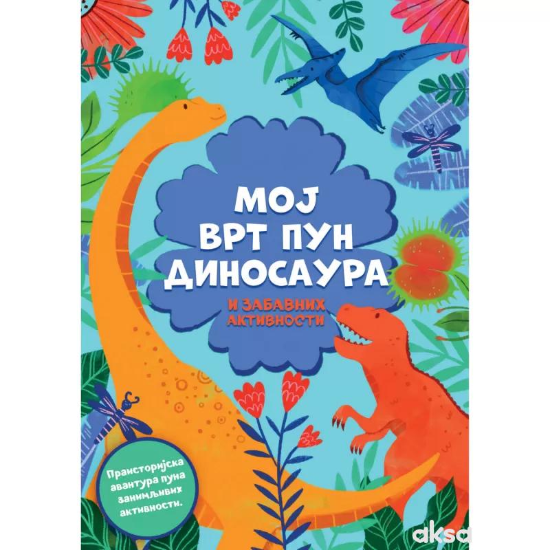 Moj vrt pun dinosaura i zabavnih aktivnosti