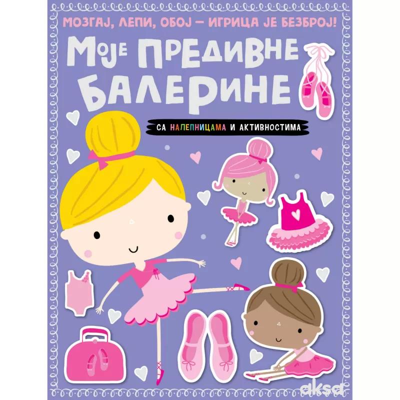 Mozgaj, lepi, oboj Moje predivne balerine
